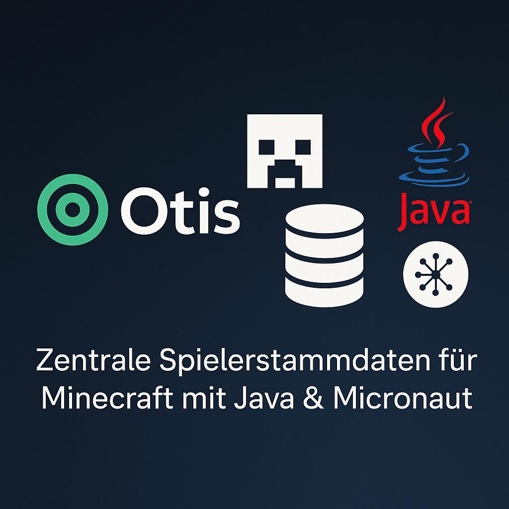 Otis: Zentrale Spielerstammdaten für Minecraft